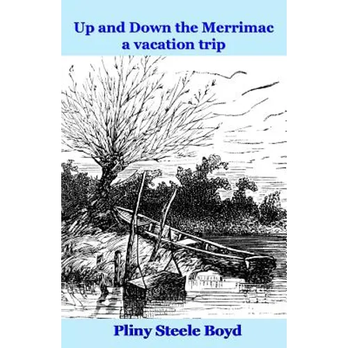 Up and Down the Merrimac: a Vacation Trip