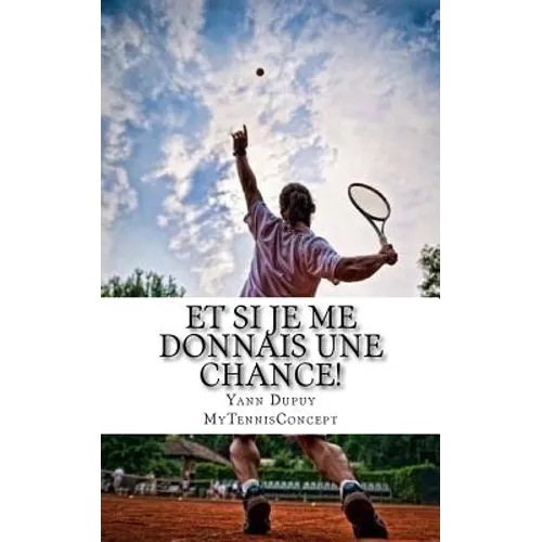 Et si je me donnais une chance!: Apprendre à apprendre.