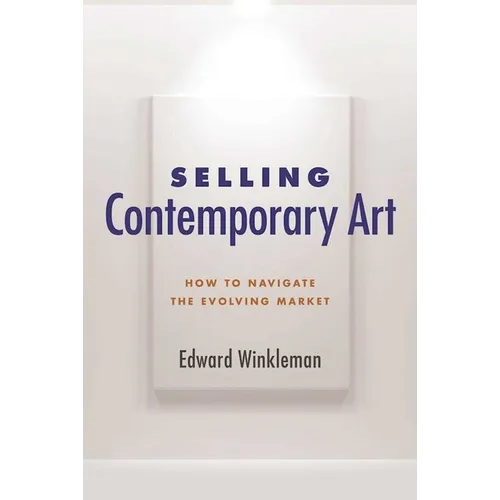 Selling Contemporary Art: How to Navigate the Evolving Market