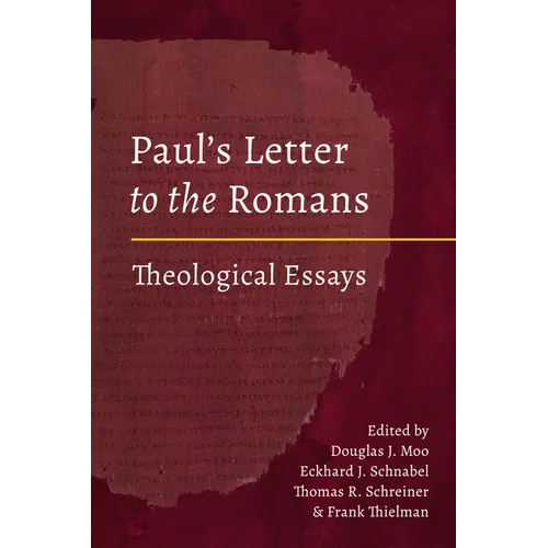 Paul's Letter to the Romans: Theological Essays