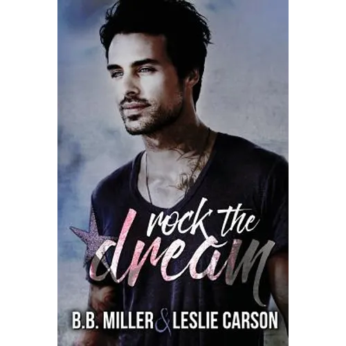 Rock the Dream: A Standalone Novel in the Redfall Dream Series