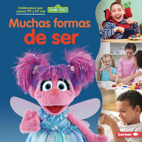 Muchas Formas de Ser (Many Ways to Be)