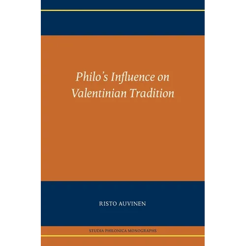 Philo's Influence on Valentinian Tradition