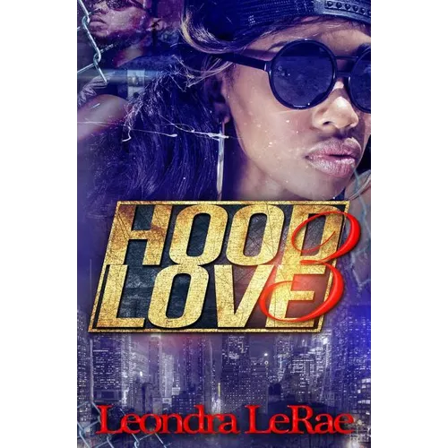 Hood Love 3