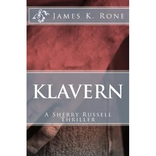 Klavern: A Sherry Russell Thriller