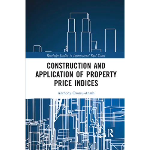Construction and Application of Property Price Indices