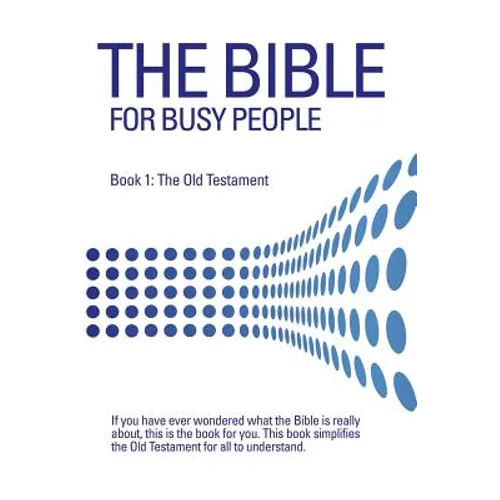 The Bible for Busy People