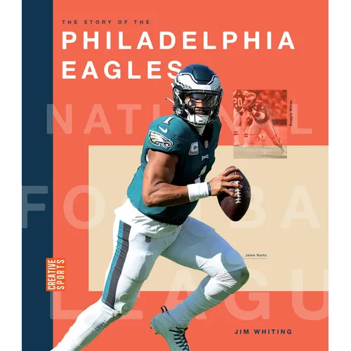 The Story of the Philadelphia Eagles
