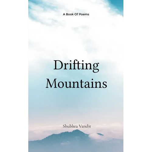 Drifting Mountains Drifting Mountains