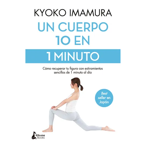 Un Cuerpo 10 En 1 Minuto