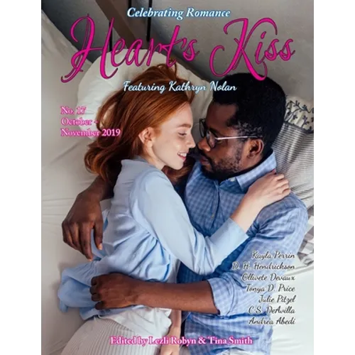 Heart's Kiss: Issue 17, October-November 2019 Featuring Kathryn Nolan