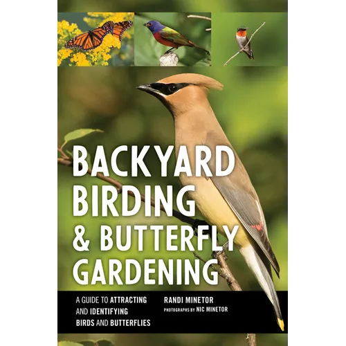 Backyard Birding and Butterfly Gardening