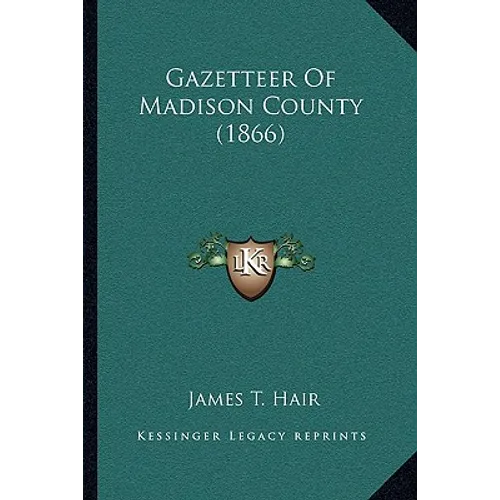 Gazetteer Of Madison County (1866)