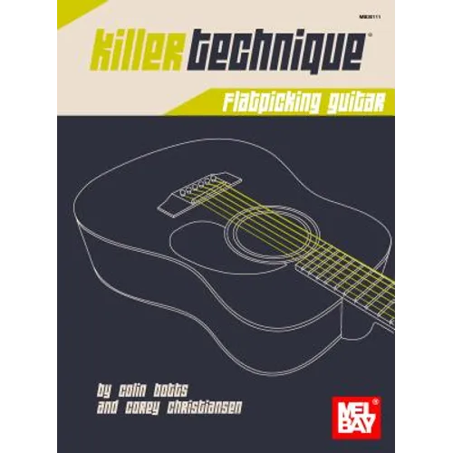 Killer Technique: Flatpicking Guitar