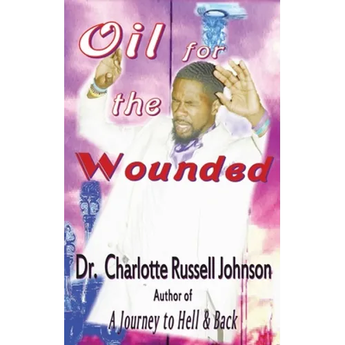 Oil for the Wounded