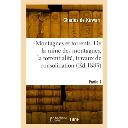 Montagnes et torrents. Partie 1