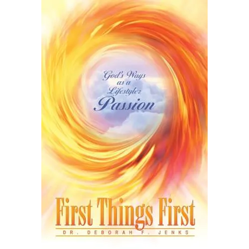First Things First