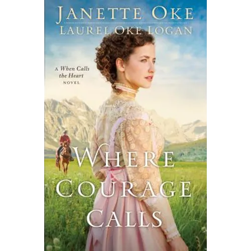Where Courage Calls