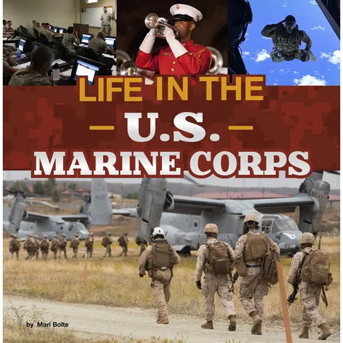 Life in the U.S. Marine Corps