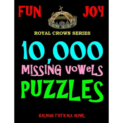 10,000 Missing Vowels Puzzles