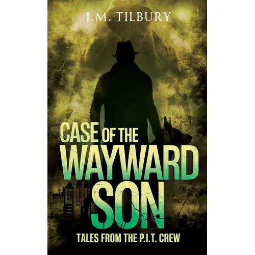 Case of the Wayward Son