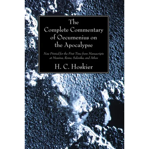 The Complete Commentary of Oecumenius on the Apocalypse