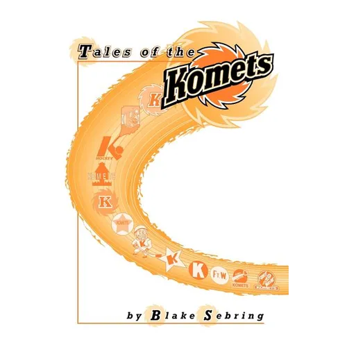 Tales of the Komets