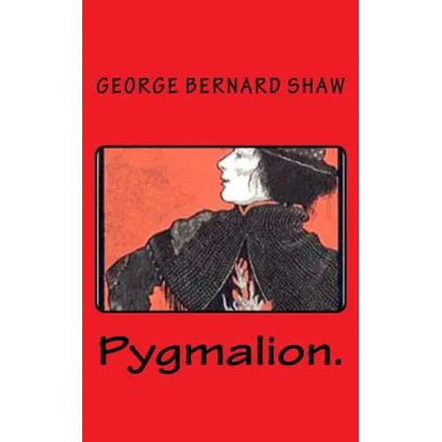 Pygmalion.