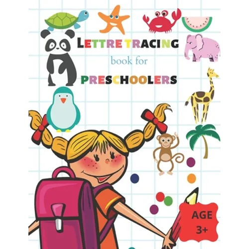 Letter Tracing Book for Preschoolers age 3+: Practice for Kids with Pen Control, Line Tracing, Letters, and More. Preschool writing Workbook with Sigh