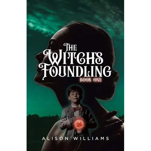 The Witch's Foundling