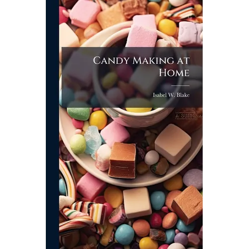 Candy Making at Home