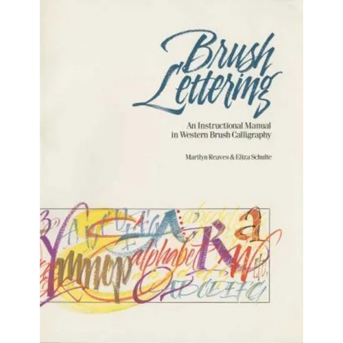 Brush Lettering: An Instructional Manual of Western Brush Lettering