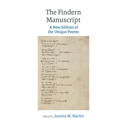 The Findern Manuscript: A New Edition of the Unique Poems