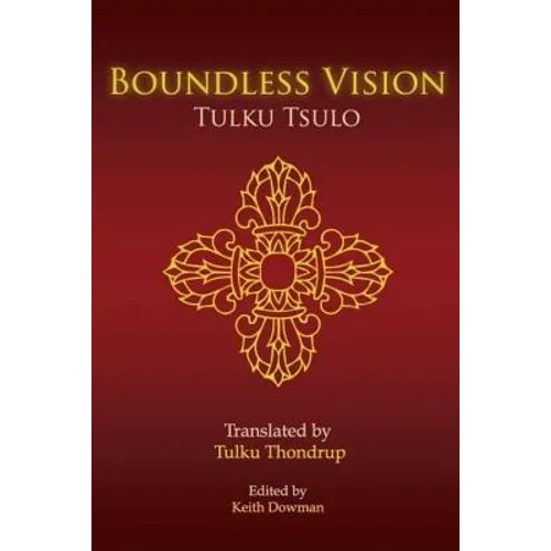 Boundless Vision: A Manual of Dzogchen Changter Yoga
