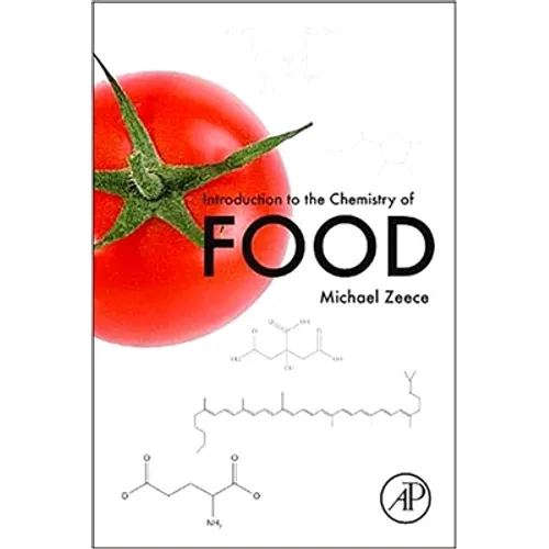 Introduction to the Chemistry of Food