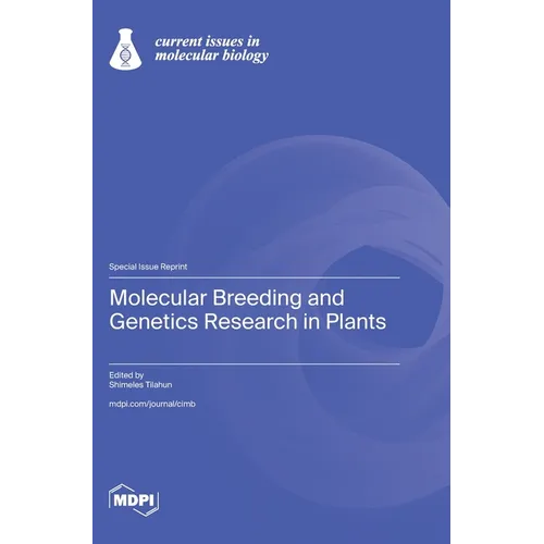 Molecular Breeding and Genetics Research in Plants