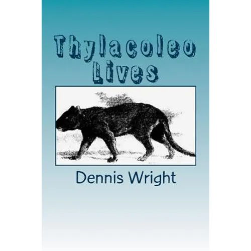 Thylacoleo Lives