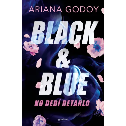 Black & Blue: No Debí Retarlo