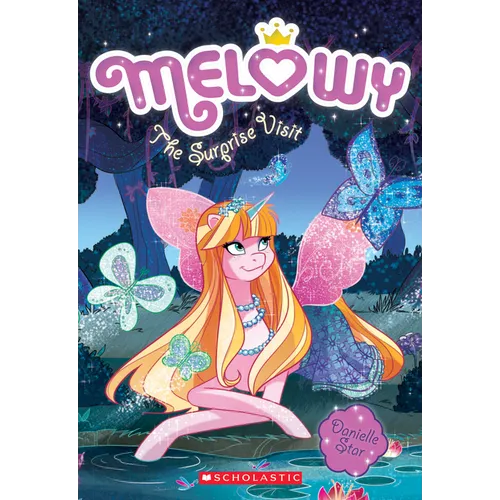 The Surprise Visit (Melowy #5)