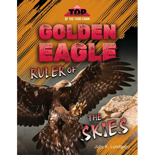Golden Eagle: Ruler of the Skies
