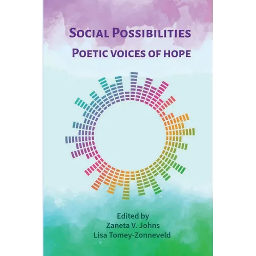 Social Possibilities: Poetic Voices of Hope