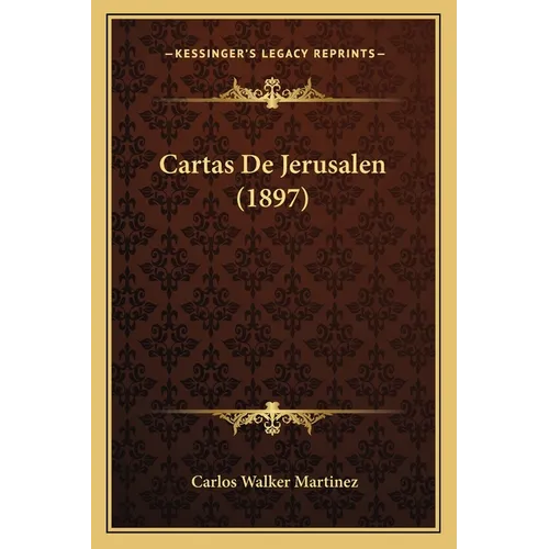 Cartas De Jerusalen (1897)