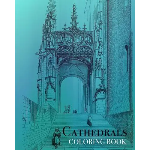 Cathedrals Coloring Book