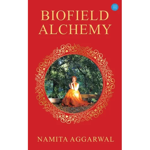 Biofield Alchemy