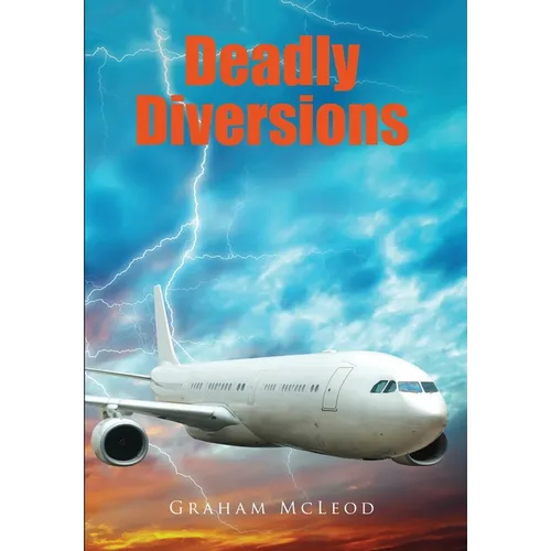 Deadly Diversions