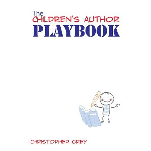 The Children's Author Playbook