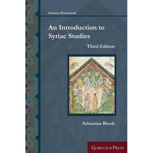 An Introduction to Syriac Studies (Third Edition)