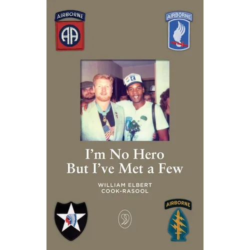 I'm No Hero But I've Met A Few
