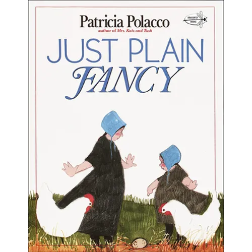 Just Plain Fancy
