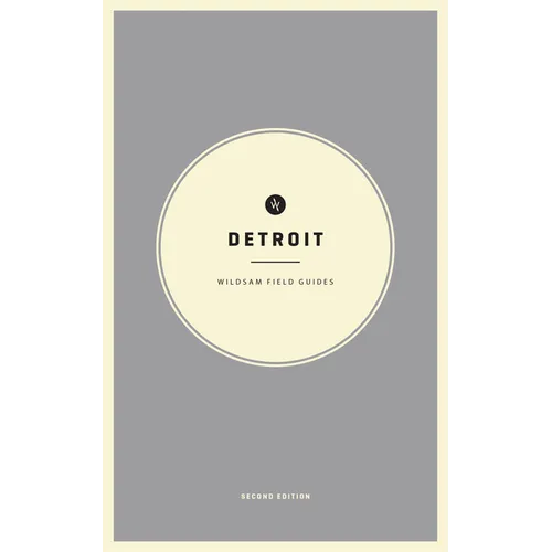 Wildsam Field Guides: Detroit